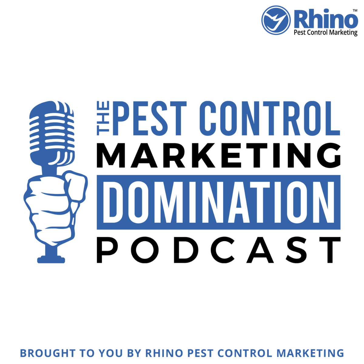 Pest Control Marketing Domination Podcast (1) (1)